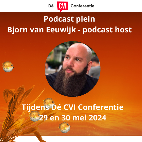 Podcast plein op Dé CVI Conferentie